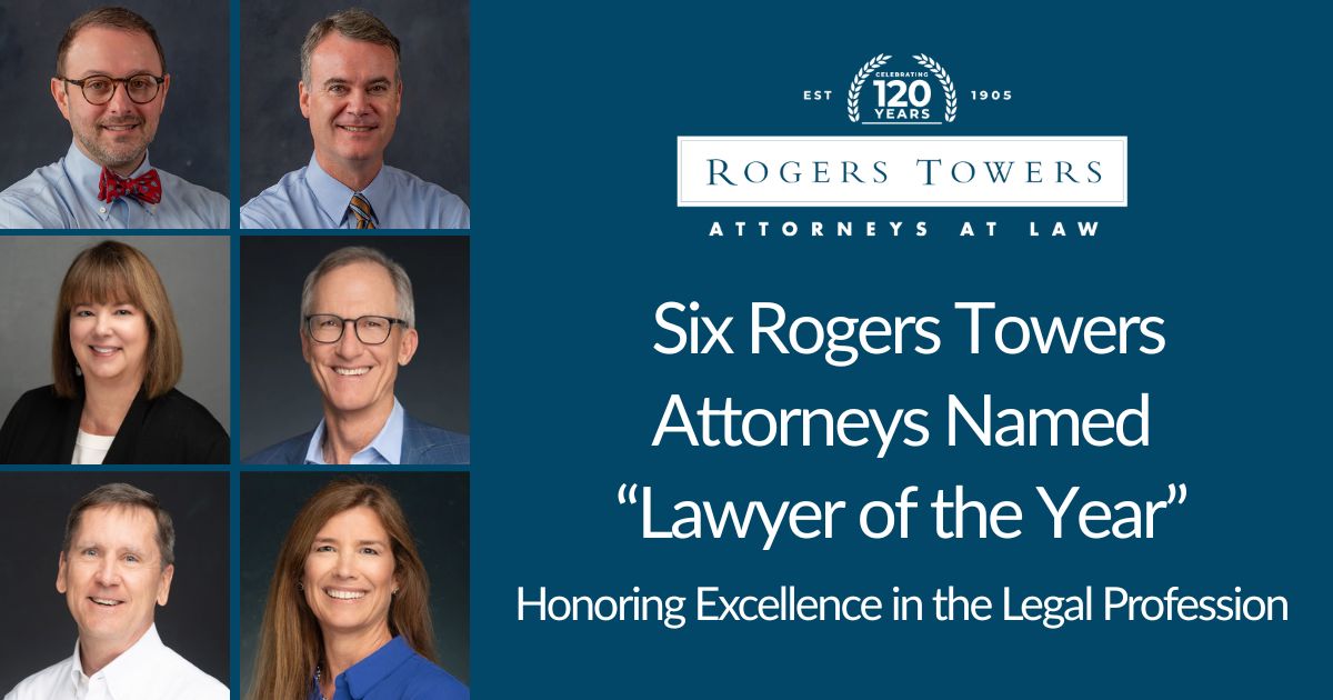 Six Rogers Towers Attorneys Named 2027 Best Lawyers® “Lawyer of the Year” Honorees