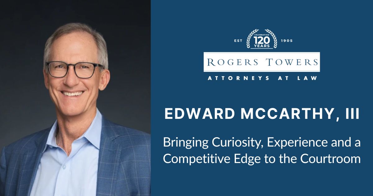 Attorney Spotlight: Edward McCarthy, III